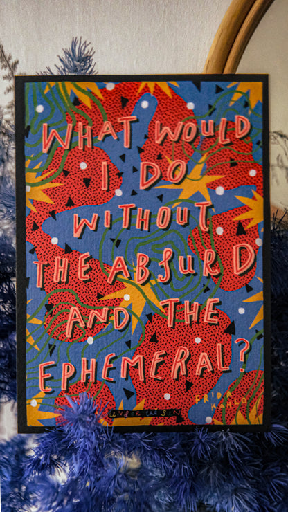 🥦 Absurd and Ephemeral