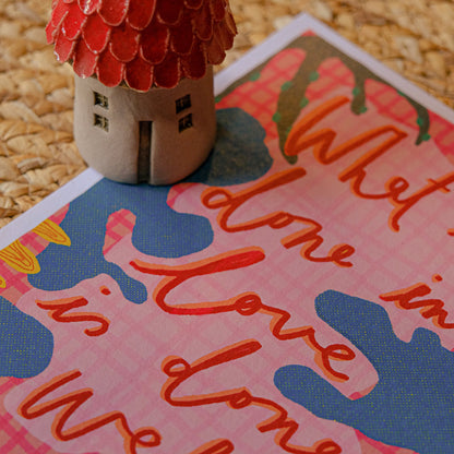 🩷 What is Done in Love